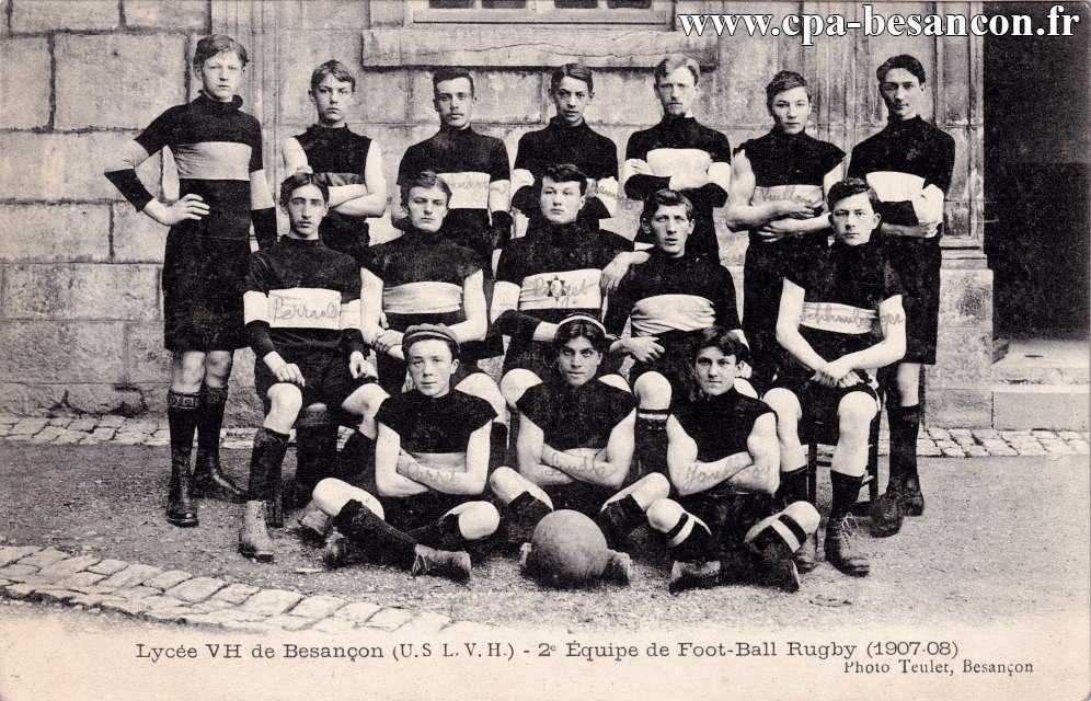 Lycée VH de Besançon (U.S L.V.H) - 2e Équipe de Foot-Ball Rugby (1907-08)